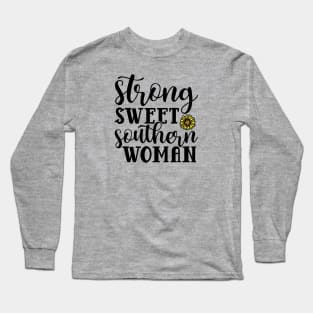 Strong Sweet Southern Woman Long Sleeve T-Shirt